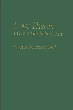 Love Theory in Later Hanbalite Isl