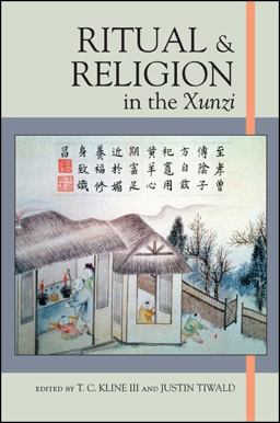 Ritual and Religion in the Xunzi  9781438451947 Front Cover