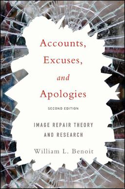 Accounts, Excuses, and Apologies Image Repair Theory and Research 2nd 9781438453989 Front Cover