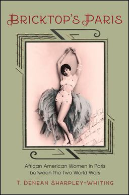 Bricktop's Paris African American Women in Paris Between the Two World Wars  9781438455013 Front Cover