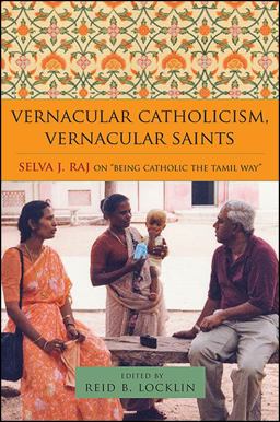 Vernacular Catholicism, Vernacular Saints Vernacular Catholicism, Vernacular Saints
