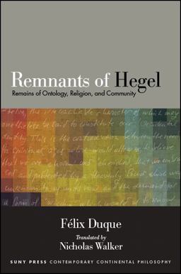 Remnants of Hegel Remnants of Hegel