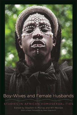Boy-Wives and Female Husbands Studies in African Homosexualities  9781438484105 Front Cover