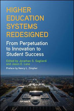 Higher Education Systems Redesigned Higher Education Systems Redesigned