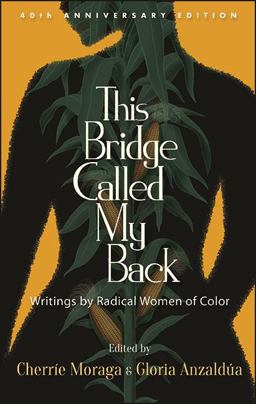 This Bridge Called My Back Writings by Radical Women of Color 2nd 9781438488288 Front Cover