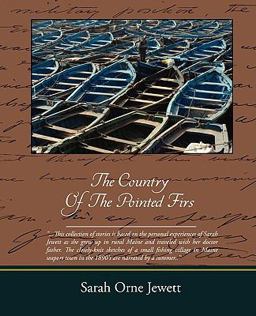 The Country of the Pointed Firs