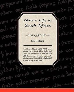 Native Life in South Africa  9781438509549 Front Cover