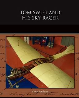 Tom Swift and his Sky Racer
