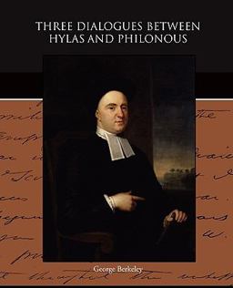 Three Dialogues Between Hylas and Philonous