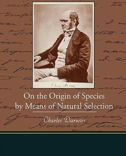 On the Origin of Species by Means of Natural Selection On the Origin of Species by Means of Natural Selection