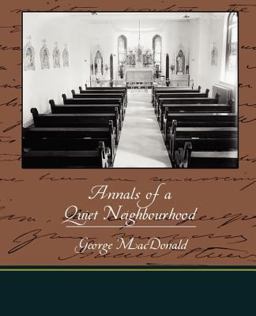 Annals of a Quiet Neighbourhood Annals of a Quiet Neighbourhood