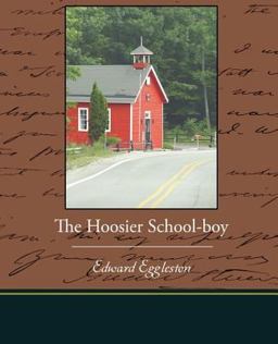 The Hoosier School-boy