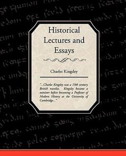 Historical Lectures and Essays