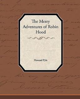 The Merry Adventures of Robin Hood
