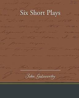 Six Short Plays Six Short Plays