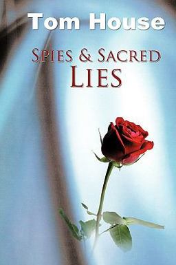 Spies and Sacred Lies