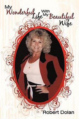 My Wonderful Life with My Beautiful Wife