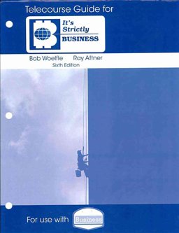 Telecourse Guide for Pride/Hughes/Kapoor's Business, 10th