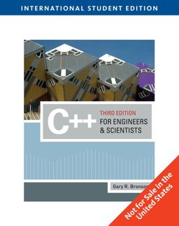 C++ for Engineers and Scientists, International Edition