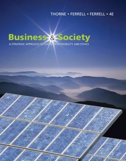 Business and Society A Strategic Approach to Social Responsibility 4th 9781439042311 Front Cover