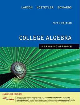 College Algebra A Graphing Approach, Enhanced Edition (with Enhanced WebAssign 1-Semester Printed Access Card) 5th 9781439043806 Front Cover