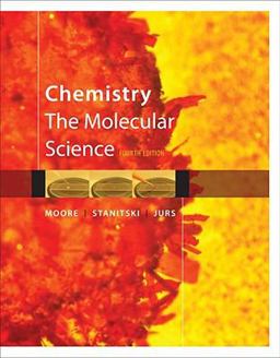 Chemistry The Molecular Science 4th 9781439049303 Front Cover