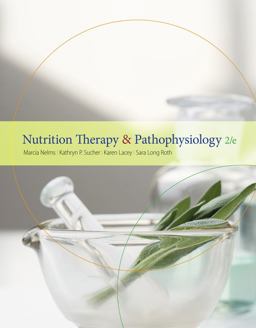 Nutrition Therapy and Pathophysiology 2nd 9781439049624 Front Cover