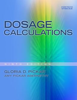 Dosage Calculations 9th 9781439058473 Front Cover