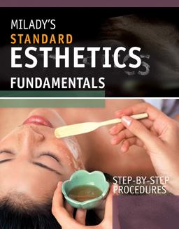 Milady's Standard Esthetics