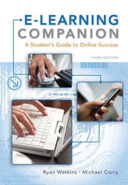 E-Learning Companion A Student's Guide to Online Success 3rd 9781439082454 Front Cover