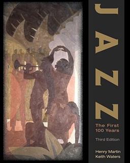 Jazz The First 100 Years 3rd 9781439083338 Front Cover