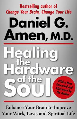 Healing the Hardware of the Soul