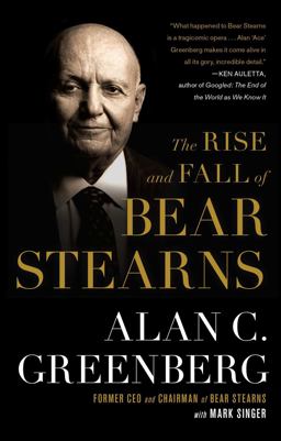Rise and Fall of Bear Stearns  9781439101421 Front Cover