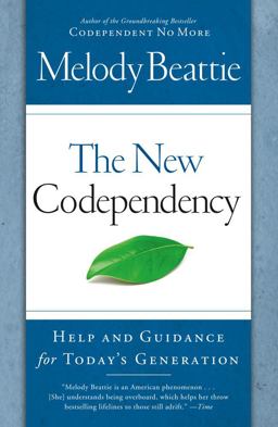 New Codependency Help and Guidance for Today's Generation  9781439102145 Front Cover