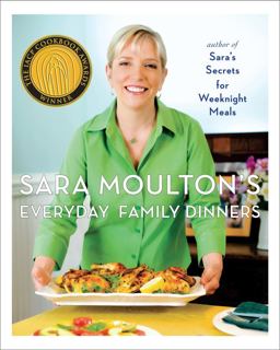 Sara Moulton's Everyday Family Dinners  9781439102510 Front Cover
