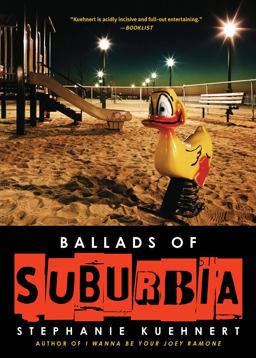 Ballads of Suburbia  9781439102824 Front Cover