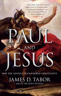 Paul and Jesus How the Apostle Transformed Christianity  9781439123324 Front Cover