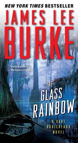 Glass Rainbow A Dave Robicheaux Novel  9781439128312 Front Cover