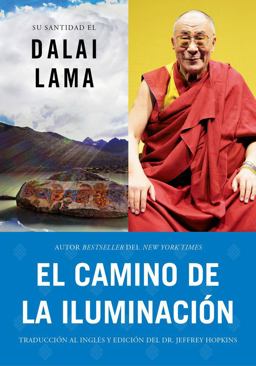 El Camino de la Iluminación (Becoming Enlightened; Spanish Ed. )