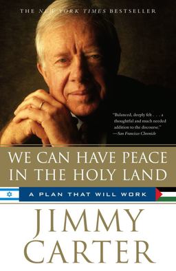 We Can Have Peace in the Holy Land A Plan That Will Work  9781439140697 Front Cover