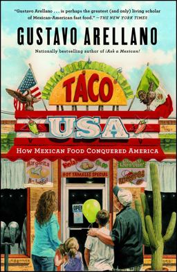 Taco USA How Mexican Food Conquered America  9781439148624 Front Cover
