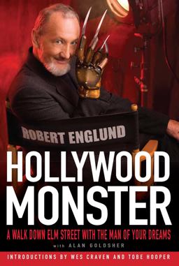 Hollywood Monster A Walk down Elm Street with the Man of Your Dreams  9781439150498 Front Cover