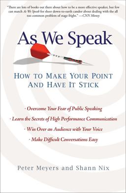 As We Speak How to Make Your Point and Have It Stick 1st 2012 9781439153086 Front Cover