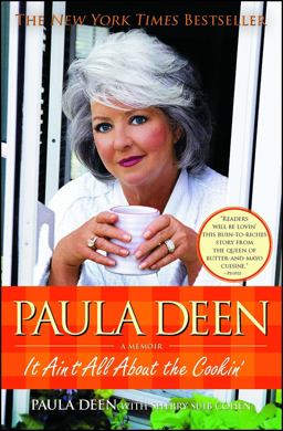Paula Deen It Ain't All about the Cookin'  9781439163351 Front Cover