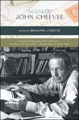 The Letters of John Cheever The Letters of John Cheever