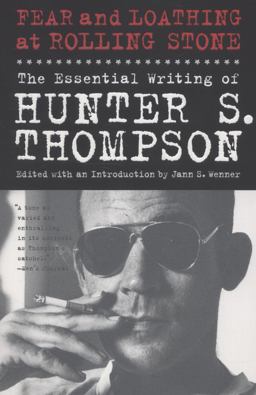 Fear and Loathing at Rolling Stone The Essential Writing of Hunter S. Thompson  9781439165966 Front Cover