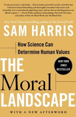 Moral Landscape How Science Can Determine Human Values  9781439171226 Front Cover