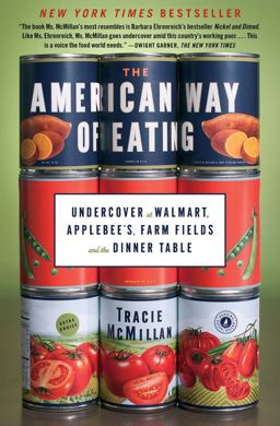 American Way of Eating Undercover at Walmart, Applebee's, Farm Fields and the Dinner Table  9781439171967 Front Cover