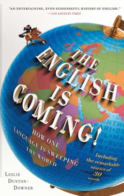 English Is Coming! How One Language Is Sweeping the World  9781439176696 Front Cover