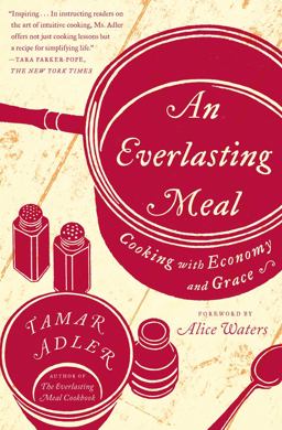 Everlasting Meal Cooking with Economy and Grace  9781439181881 Front Cover